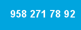 958 271 78 92
